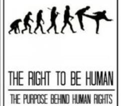 The Right To Be Human: The Purpose Behind Human Rights